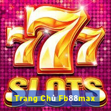 Trang Chủ Fb88max