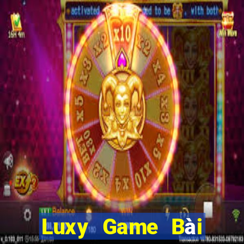 Luxy Game Bài Quay Hũ