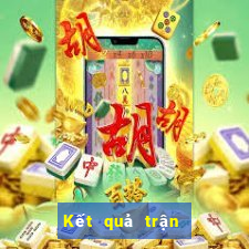 Kết quả trận đấu bóng đá mới nhất