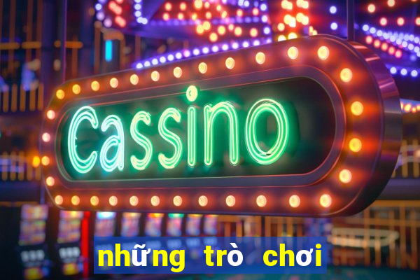 những trò chơi trên google miễn phí