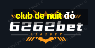 club de nuit đỏ