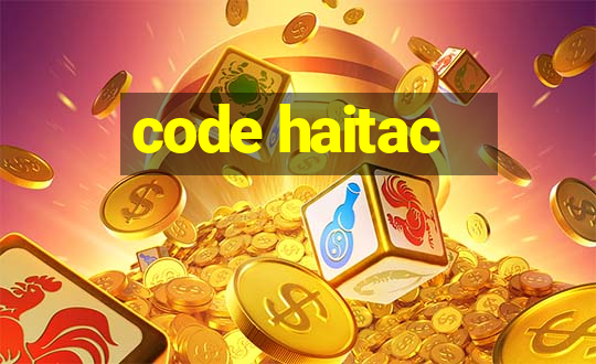 code haitac