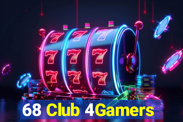 68 Club 4Gamers