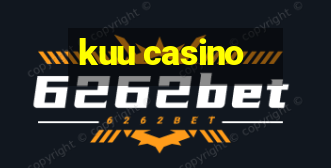 kuu casino