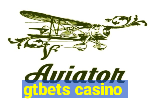 gtbets casino