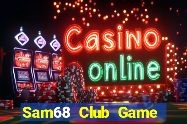 Sam68 Club Game Bài 888