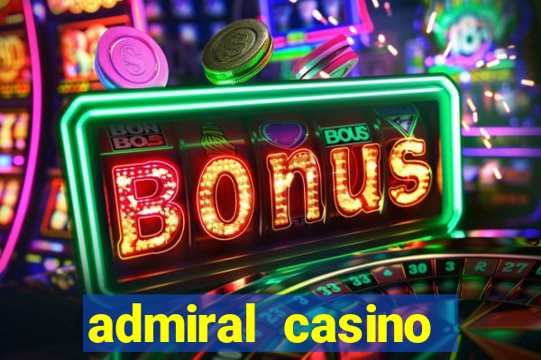 admiral casino posao forum