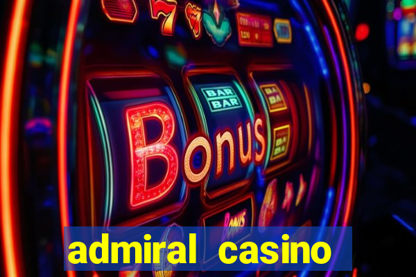 admiral casino posao forum