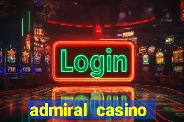 admiral casino posao forum