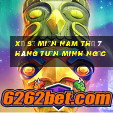 xổ số miền nam thứ 7 hàng tuần minh ngọc