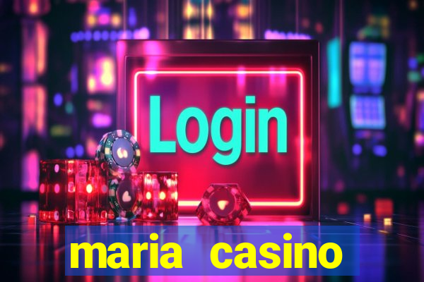 maria casino bonuskode 2015