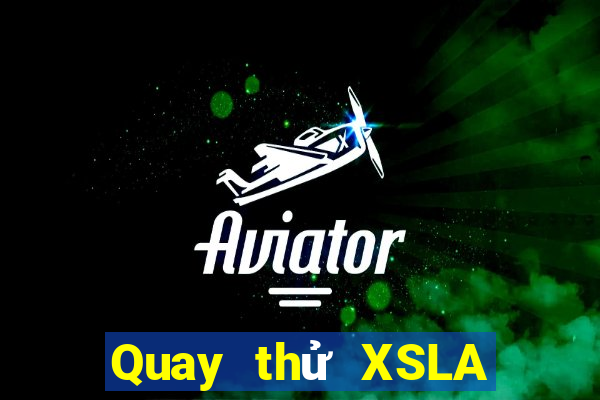 Quay thử XSLA ngày 12