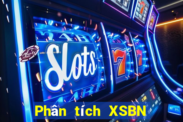 Phân tích XSBN ngày thứ sáu