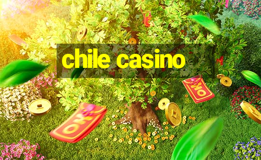 chile casino