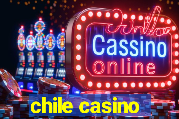 chile casino