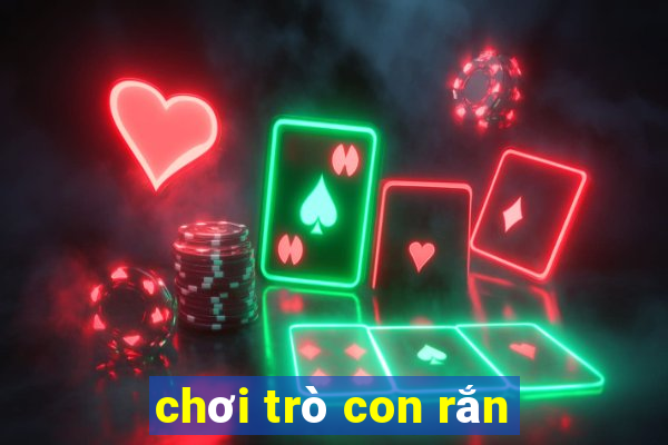 chơi trò con rắn