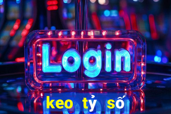 keo tỷ số bóng đá online