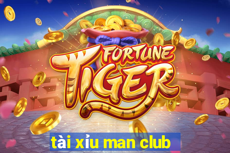 tài xỉu man club