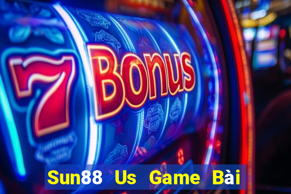 Sun88 Us Game Bài Phái Mạnh