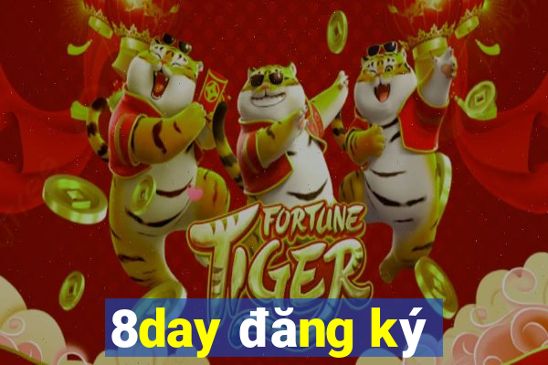 8day đăng ký