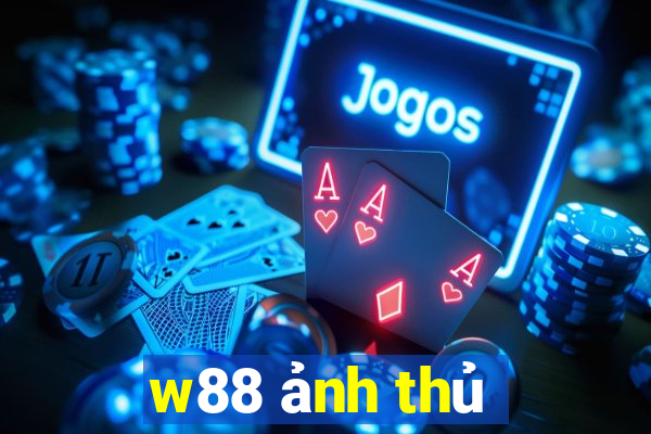 w88 ảnh thủ