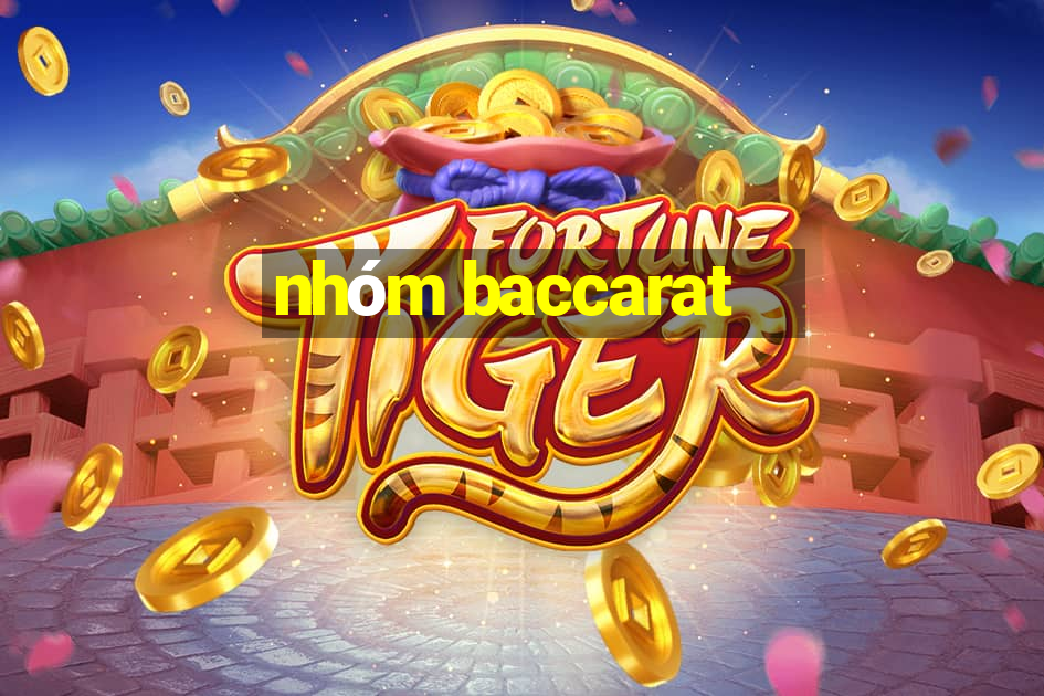 nhóm baccarat