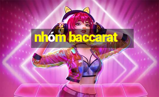 nhóm baccarat