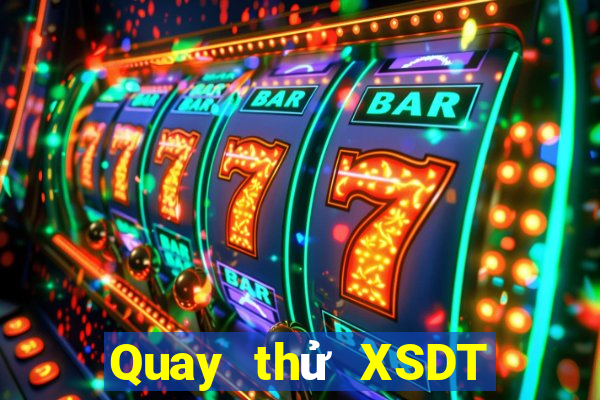 Quay thử XSDT Thứ 7