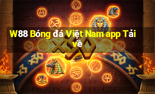 W88 Bóng đá Việt Nam app Tải về