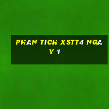 Phân tích XSTT4 ngày 1