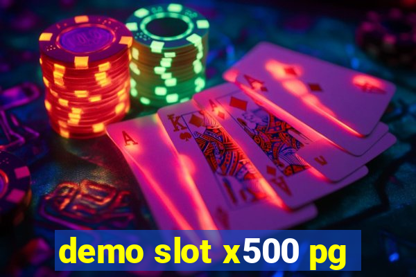 demo slot x500 pg