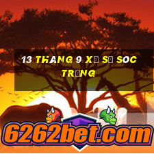 13 tháng 9 xổ số sóc trăng