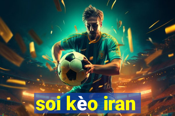 soi kèo iran