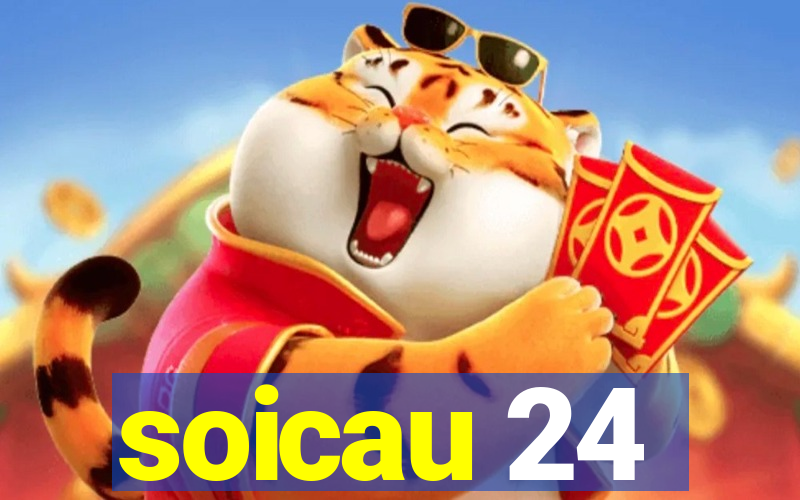 soicau 24