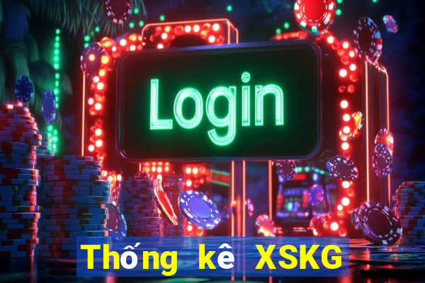 Thống kê XSKG ngày 22