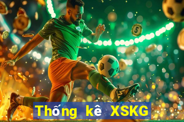 Thống kê XSKG ngày 22