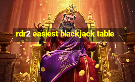 rdr2 easiest blackjack table