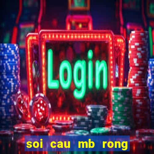 soi cau mb rong bach kim 666