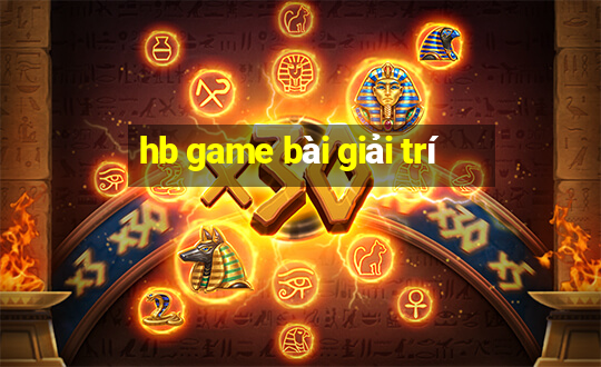 hb game bài giải trí