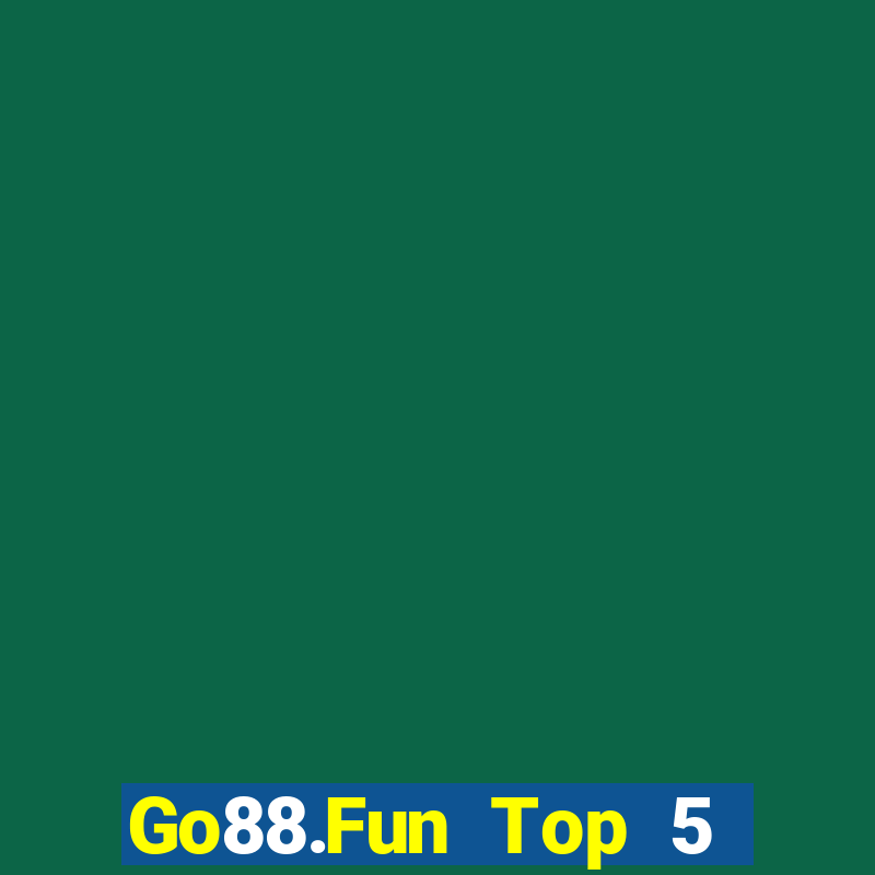 Go88.Fun Top 5 Game Bài Đổi Thưởng Uy Tín 2024