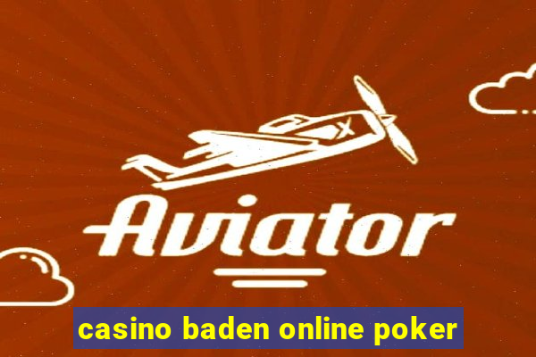 casino baden online poker