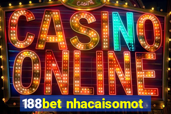 188bet nhacaisomot