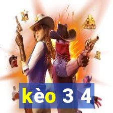 kèo 3 4