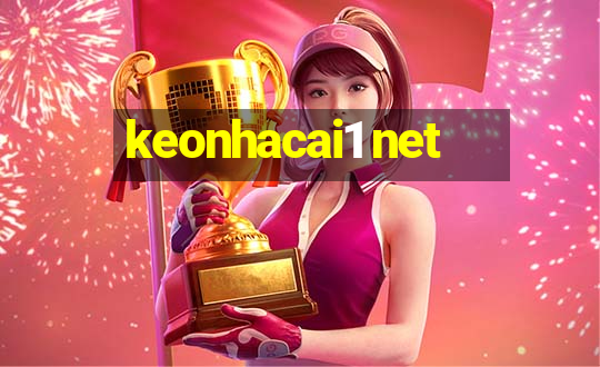 keonhacai1 net