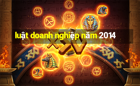 luật doanh nghiệp năm 2014