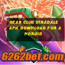 gear club stradale apk download for android