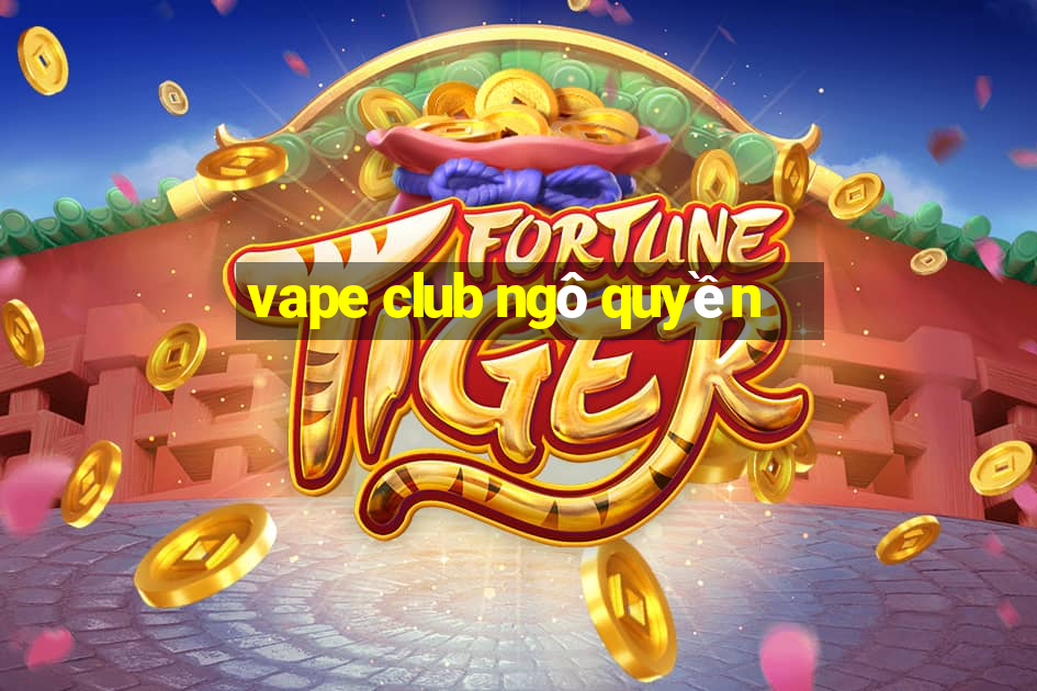 vape club ngô quyền