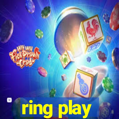 ring play