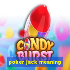 poker jack meaning