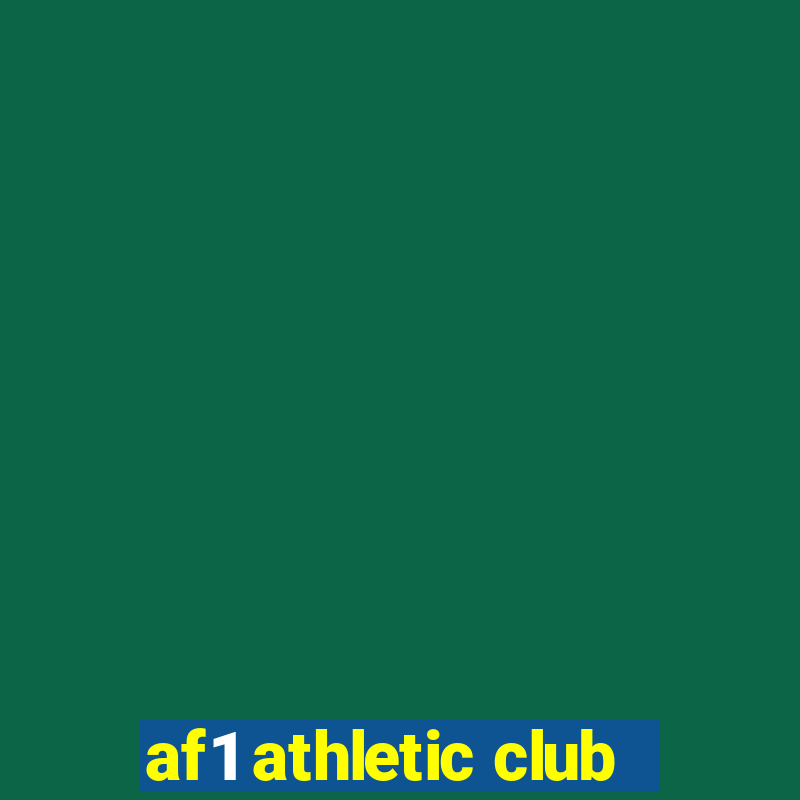 af1 athletic club